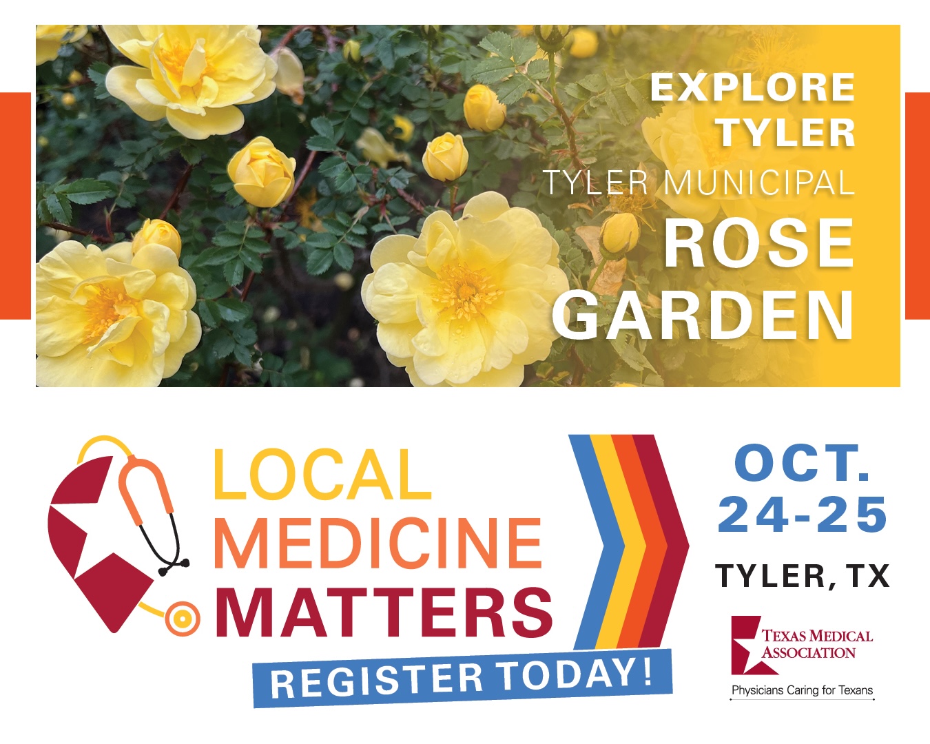 Facebook graphic promoting Tyler Rose Garden and 'Local Medicine Matters' event in Tyler, TX, Oct. 24–25.